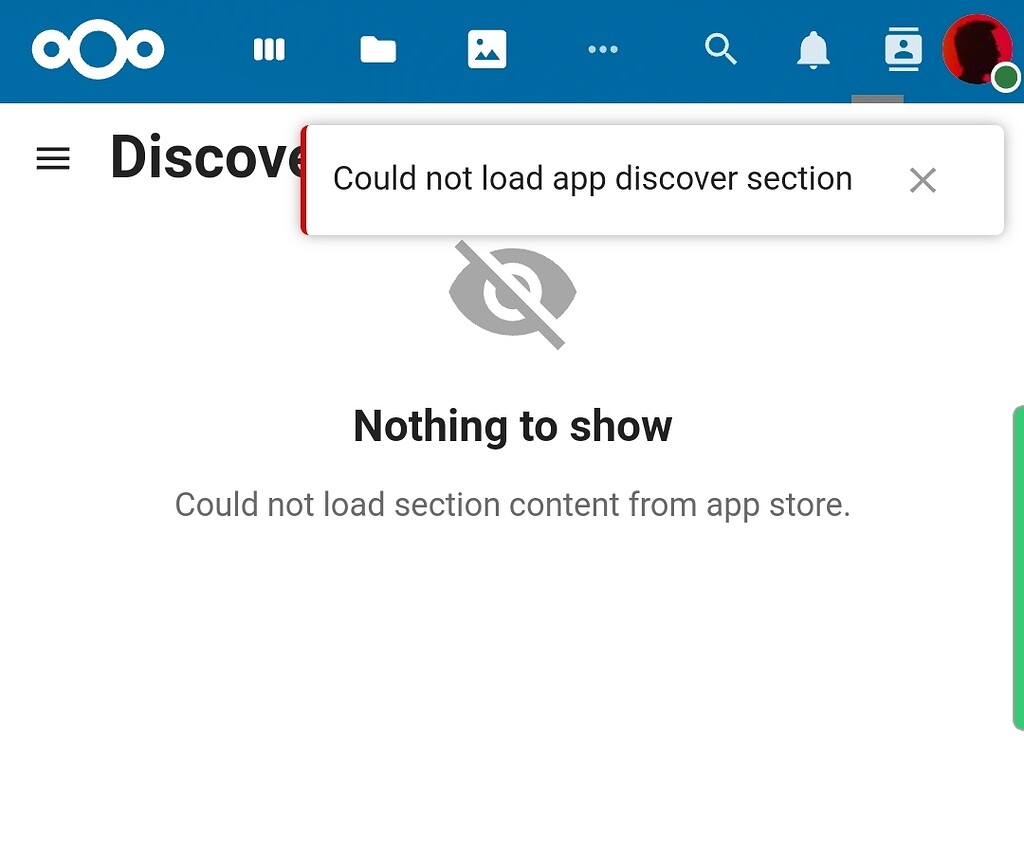 Discover section of the app store not working ℹ️ Support Nextcloud