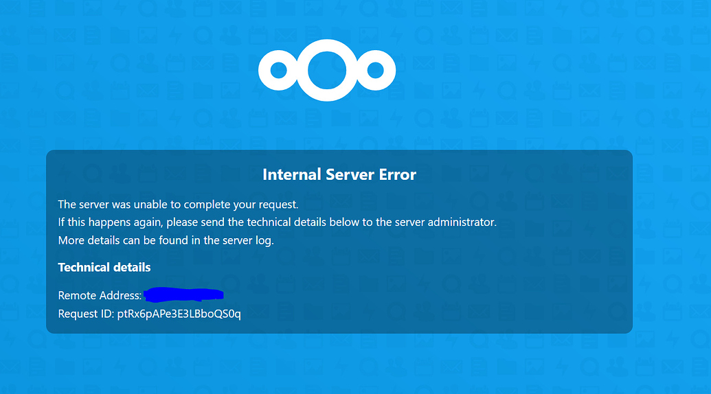 Internal error encountered. Internal Error. Запрос не может быть обработан сервером Nextcloud. Когда применяется Internal Error. We are unable to complete your request.